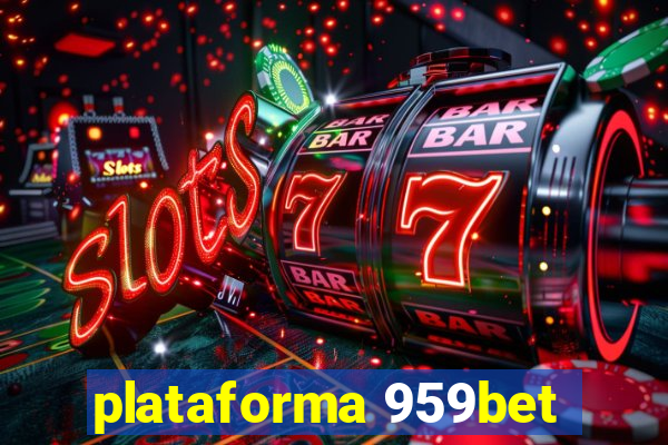 plataforma 959bet